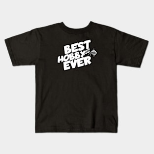 Racing best hobby ever Kids T-Shirt